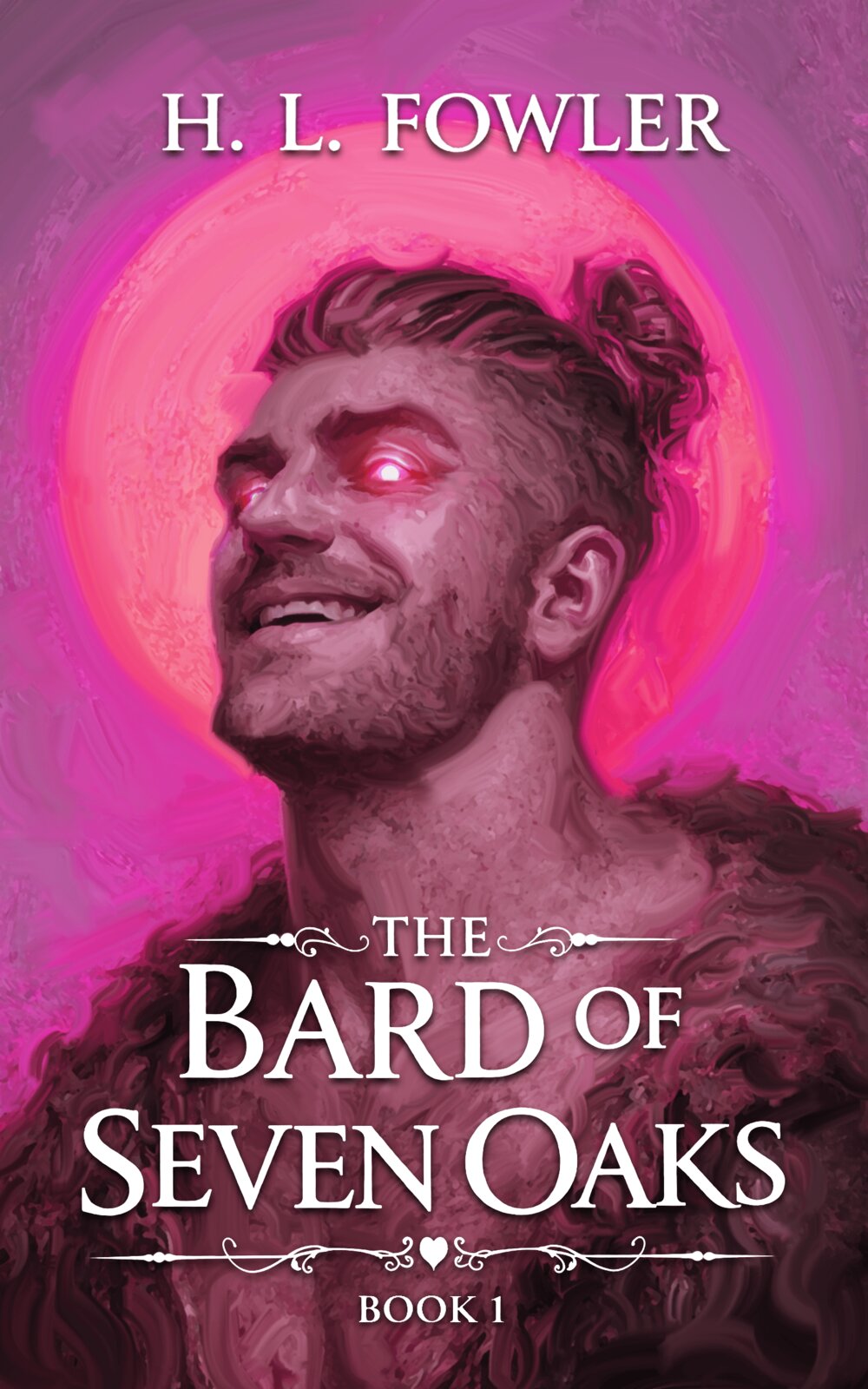 The Bard of Seven Oaks by H.L. Fowler — book cover